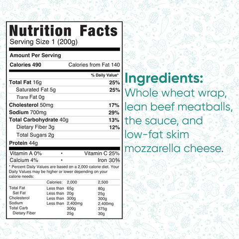 Nutrition facts label for Meatball Parmesan Wrap: whole wheat wrap, lean beef meatballs, low-fat sauce, and skim mozzarella cheese—a high-protein choice ideal for Italian food lovers.