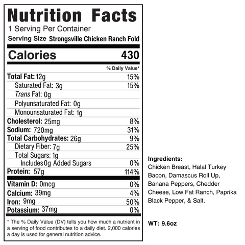 Strongsville Chicken Ranch Fold: 430 calories, 12g fat, 720mg sodium, 26g protein (high protein), and 39g carbs per 9.6 oz serving. Ingredients and HALAL turkey bacon are listed on the right.