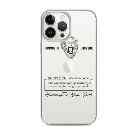 The Hummus Fit Sacrifice iPhone Case features a roaring lion graphic, HUMMUS FIT LIONS CLUB, the definition of sacrifice, and is signed HummusFit New York. This clear case supports wireless charging.