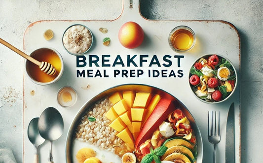 Easy & Healthy Breakfast Meal Prep Ideas