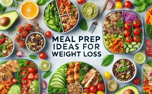 Easy & Healthy Meal Prep Ideas for Weight Loss