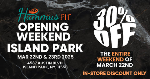 Get Ready for HummusFit's Grand Opening in Island Park!