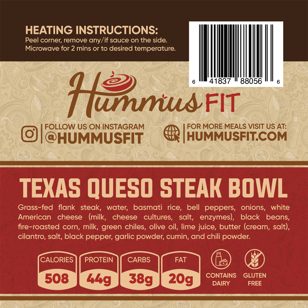 The Texas Queso Steak Bowl food label lists ingredients, heating instructions, nutritional facts 508 calories, 44g protein, 38g carbs, 20g fat, and icons showing gluten-free and dairy content.