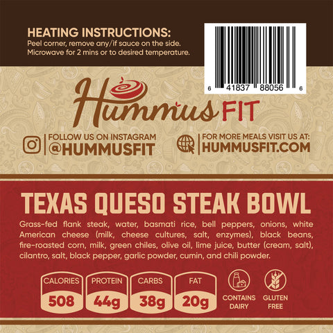 The Texas Queso Steak Bowl food label lists ingredients, heating instructions, nutritional facts 508 calories, 44g protein, 38g carbs, 20g fat, and icons showing gluten-free and dairy content.
