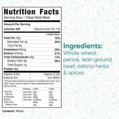 Nutrition facts for The Clean Bulk Pasta Bowl: 420 calories, 12g fat, 42g carbs, and 39g protein per serving. Made with whole wheat penne, lean ground beef, Adana herbs spices. Contains wheat.