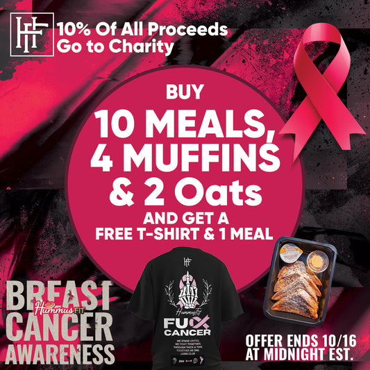 FU*K Cancer Bundle: Buy 10 Meals 4 Muffins & 2 Oats