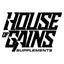 Bold, black stylized text reads House of Gains Supplements on a white background. The font is angular and dynamic, emphasizing strength and energy.