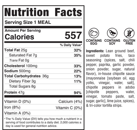 Nutrition facts label for Nacho Average Bowl: 557 calories per serving. Made with lean ground beef, eggs, sweet potato fries, spices, house chipotle sauce, and tri-color tortilla strips. Soy and gluten free.